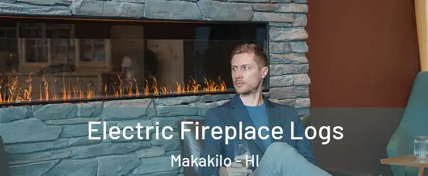  Electric Fireplace Logs Makakilo - HI