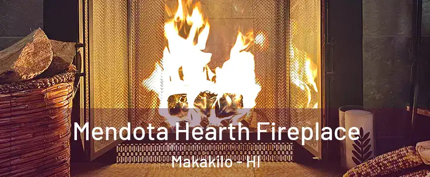  Mendota Hearth Fireplace Makakilo - HI