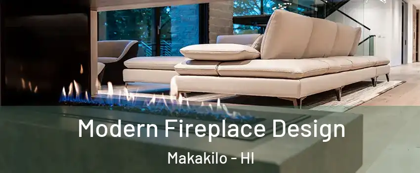  Modern Fireplace Design Makakilo - HI