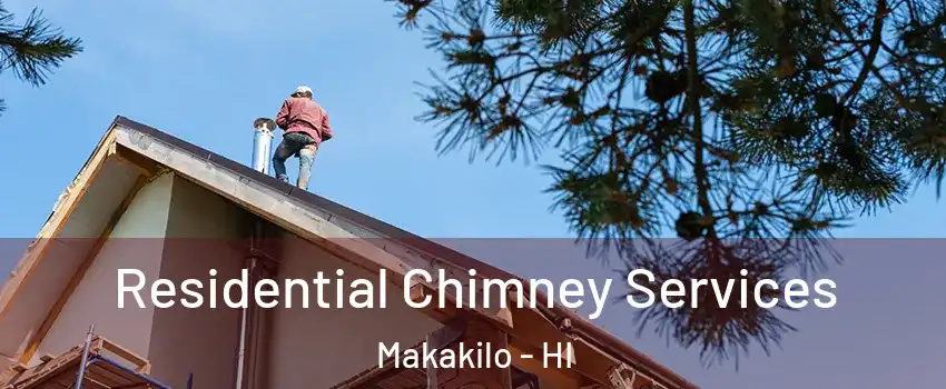  Residential Chimney Services Makakilo - HI