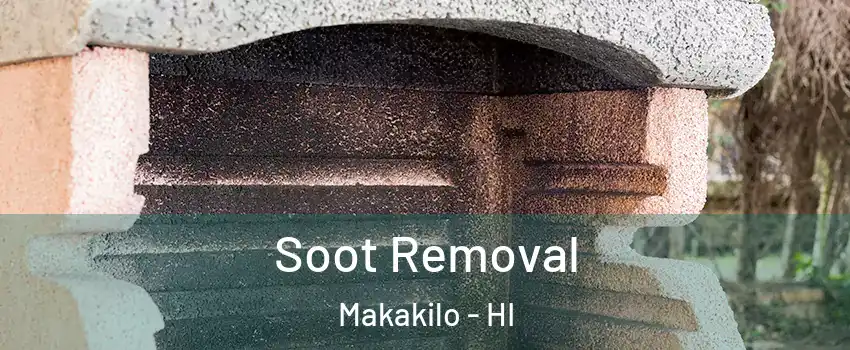  Soot Removal Makakilo - HI